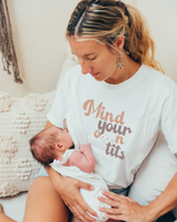 Nursing T-shirt "MIND YOUR OWN TITS"